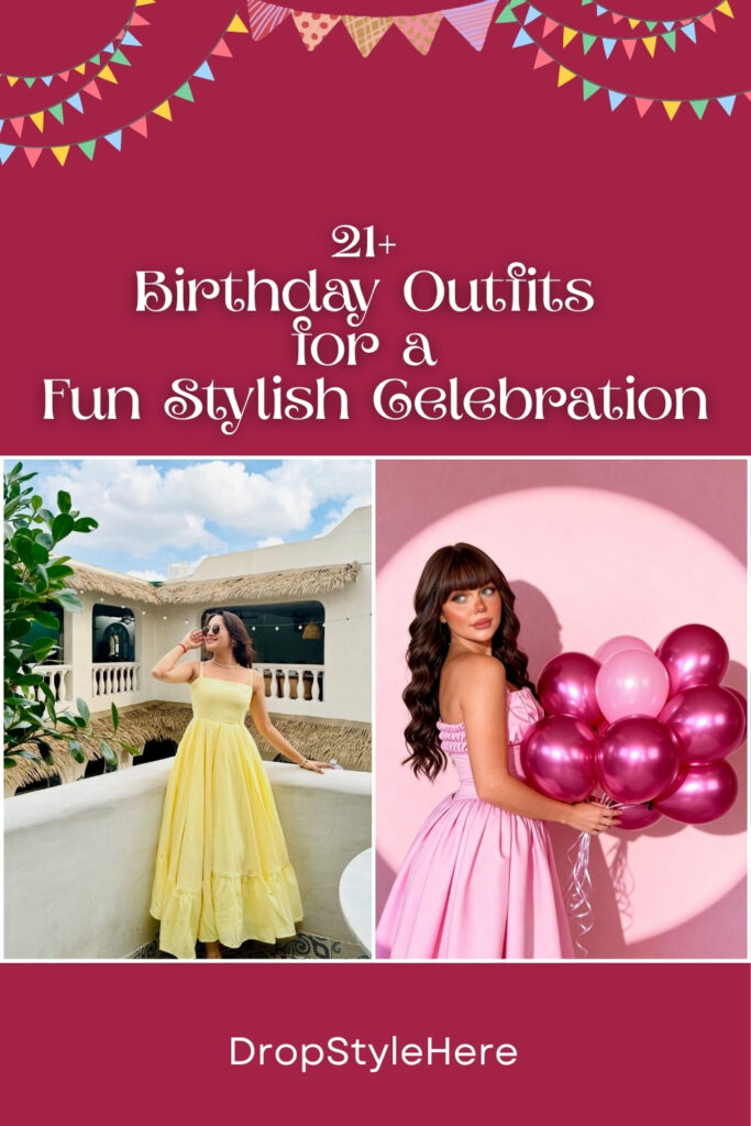 21+ Birthday Outfits for a Fun Stylish Celebration birthday outfits (1)