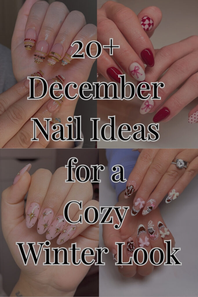 20+ December Nail Ideas for a Cozy Winter Look december nails (34)